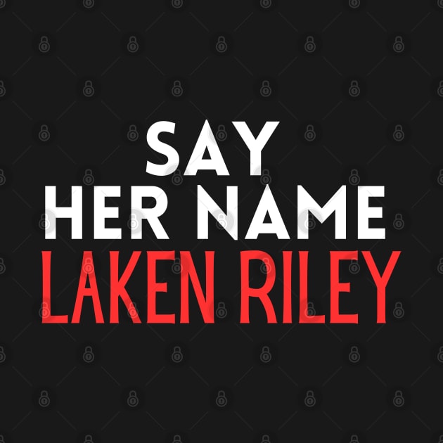 Say Her Name Laken Riley T-Shirt by MusDy4you