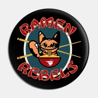 Ramen Rebels Pin