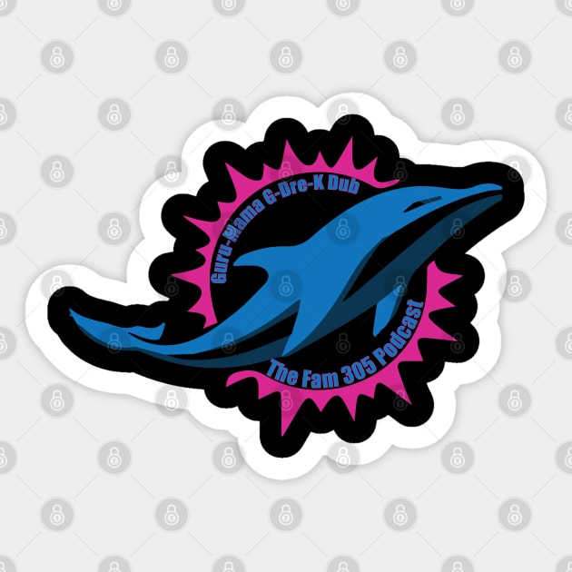 The Fam 305- Fins Shirt! - Miami Dolphins - Sticker