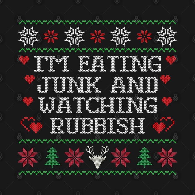 Eating Junk And Watching Rubbish Christmas Sweatshirt, Christmas Movie Quote Crewneck, Ugly Christmas Sweater, Unisex Xmas Holiday Hoodie by For the culture tees