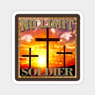 No Limit Soldier Gold - Hip Hop Inspired Spiritual T-shirt Magnet