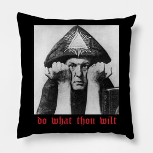 Do What Thou Wilt Pillow