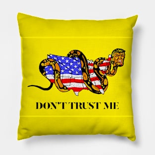 DON'T TRUST ME Pillow