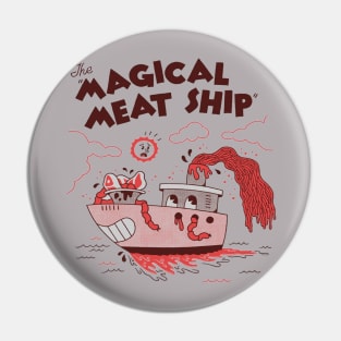 The Magical Meat Ship Pin