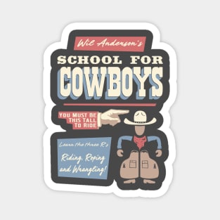 Wil Anderson's School for Cowboys Magnet