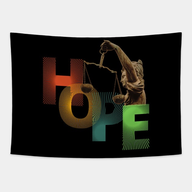 HOPE balance of justice Tapestry by TrendsCollection