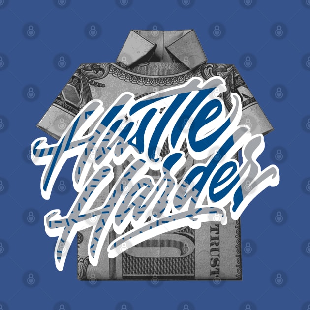 Hustle Harder True Blue Retro by funandgames