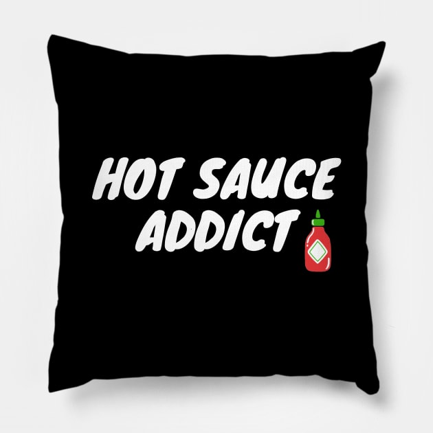 Hot Sauce Addict Pillow by Epic Hikes