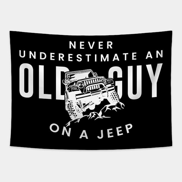 Never underestimate an old guy on a jeep Tapestry by oyshopping