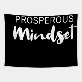 Prosperous minset | Prosperous Tapestry