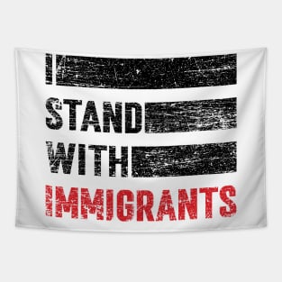 I Stand With Immigrants Vintage v4 Tapestry