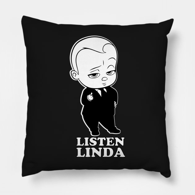 Listen Linda Pillow by TheLaundryLady