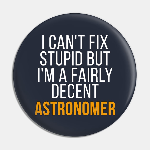 Astronomer Funny Gift Idea For Coworker, Boss, Teammate & Freind Pin by seifou252017