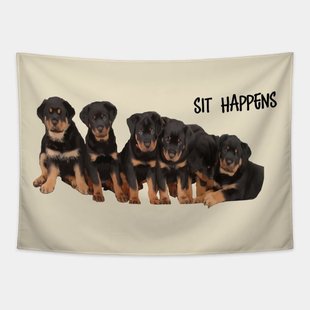 Sit Happens For Six Rottweiler Puppies Dog Lover Quote Tapestry by taiche