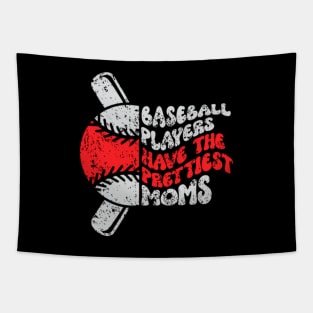 Baseball Players Have The Prettiest Moms Funny Baseball Tapestry