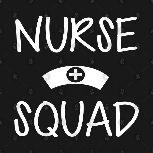 Nurse Squad by KC Happy Shop