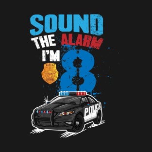 Kids Police Car 8th Birthday Gift Boy Sound The Alarm I'm 8 T-Shirt