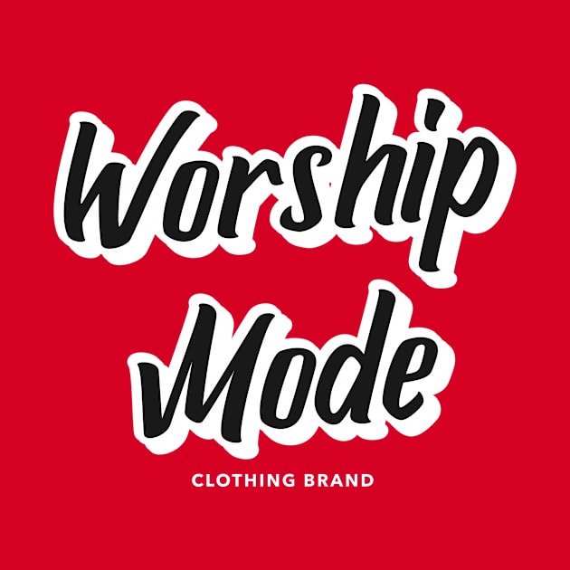 Worship Mode by Hannah Customs