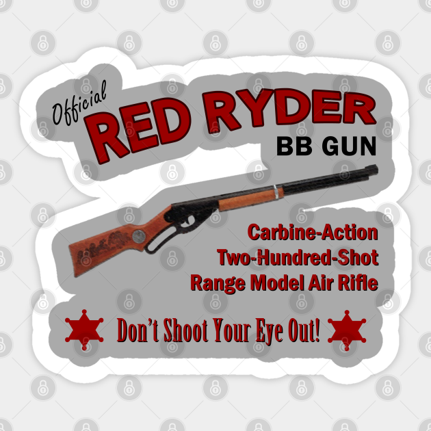 Red Ryder BB - Holiday - | TeePublic