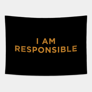 I Am Responsible Tapestry