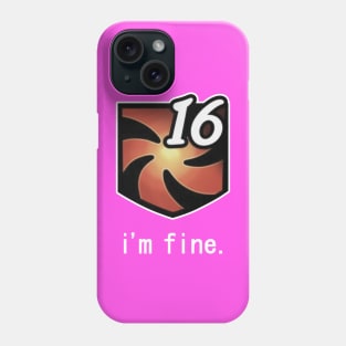 I'm Fine Vuln Stacks Phone Case