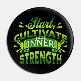 Motivational Quote - Inner strength Pin