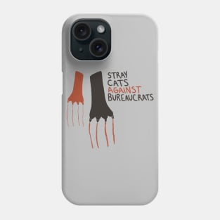 Stray Cats Against Bureaucrats Phone Case