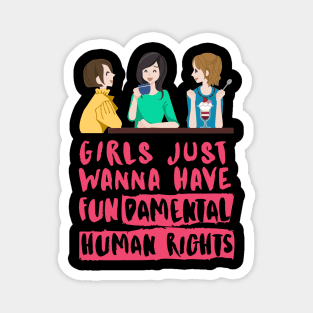 Girls Just Wanna Have Fundamental Human Rights (Red) - Womens Day 2021 Magnet