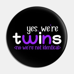 yes we are twins no we are nor identical Pin