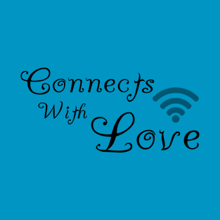 Connects With Love T-Shirt