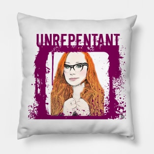 Unrepentant Geraldines Pillow