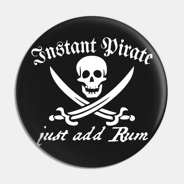 Instant Pirate Just Add Rum Pin by Mariteas