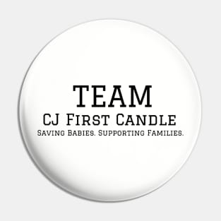 Team CJ First Candle Pin