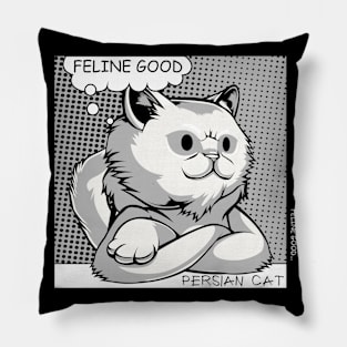 Persian Cat - Feline Good - Funny Cat Puns Cute Kitty Pillow