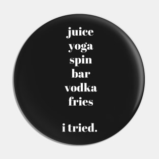 Juice Yoga Spin Vodka Fries - I tried Pin