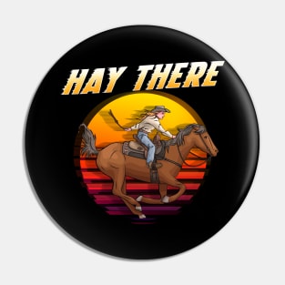 Hay There I Equestrian Pony Horse Lover Pin