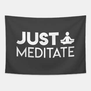 Just Meditate Tapestry