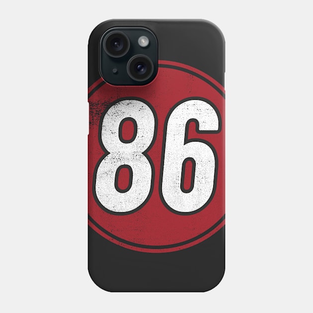 86 Eight Six Phone Case by cowyark rubbark