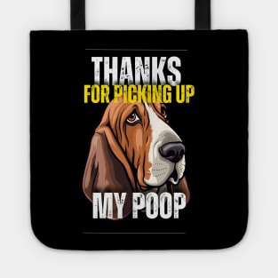 Thanks for scooping up my poop dog -  beagle edition Tote