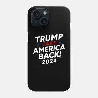 Trump 2024 Election - He'Ll Be Back Phone Case