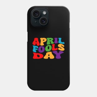 april fools day Phone Case