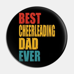 Vintage Best Cheerleading Dad Ever T-shirt Pin