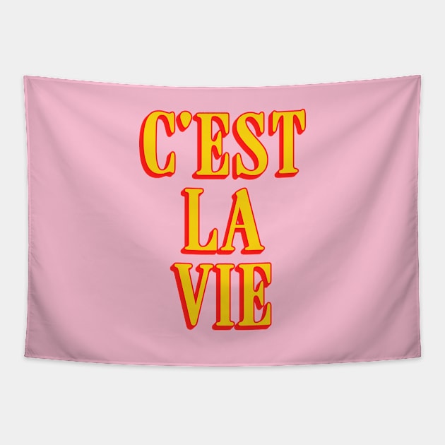 C'est La Vie Tapestry by ayeyokp