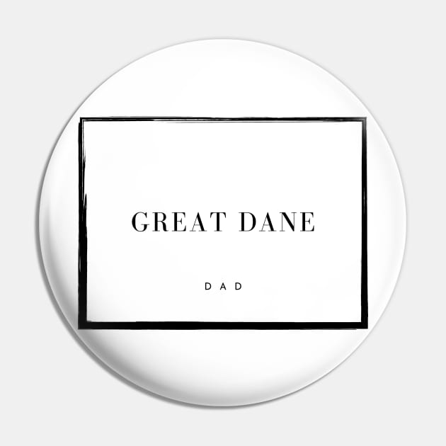 Great Dane Dad Pin by DoggoLove