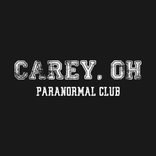 Carey Paranormal Club T-Shirt