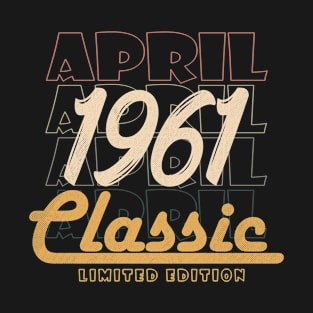 april 1961 brithday T-Shirt