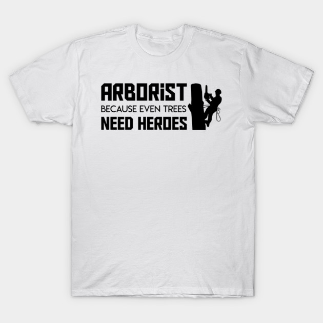cool arborist t shirts
