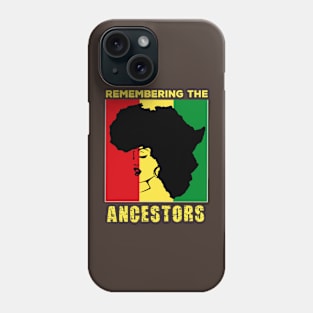 Remembering The Ancestors Juneteenth Phone Case