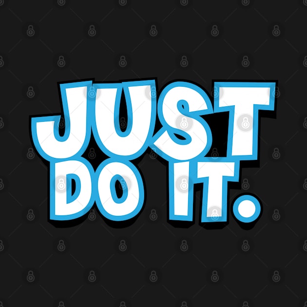 just do it by EhsanStore