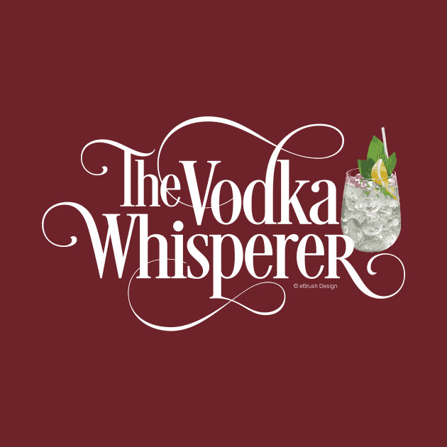 The Vodka Whisperer by eBrushDesign